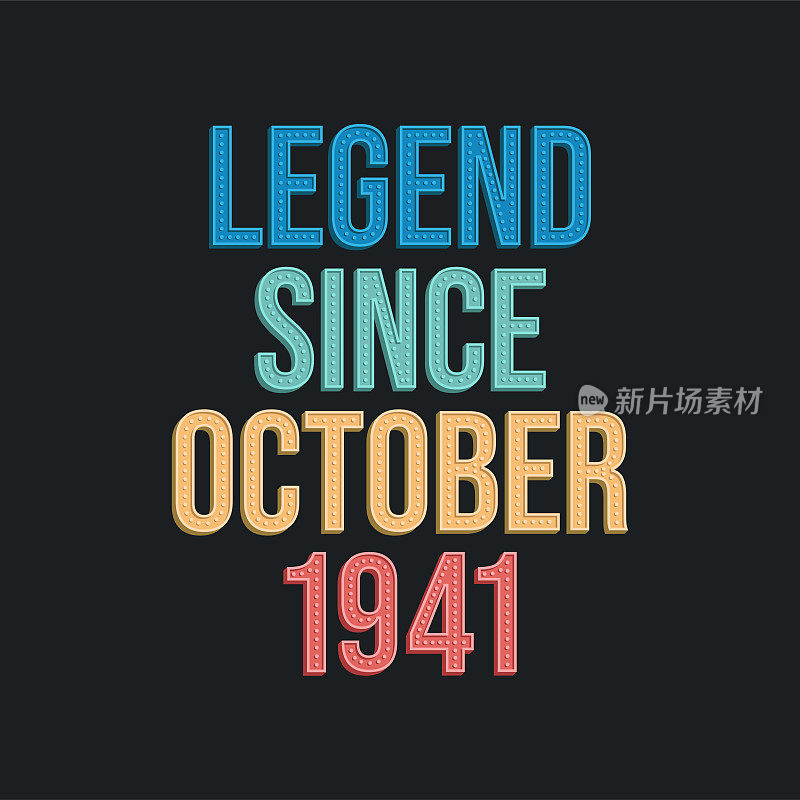 Legend since October 1941 - retro vintage birthday typography design for Tshirt